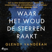 Waar het woud de sterren raakt