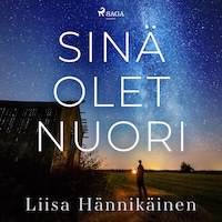 Sinä olet nuori