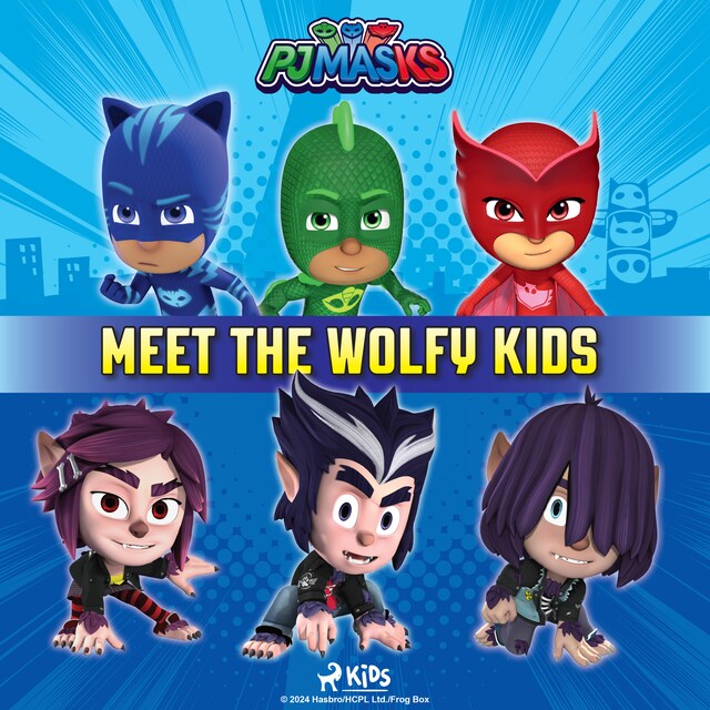 Kirjankansi teokselle PJ Masks - Meet the Wolfy Kids