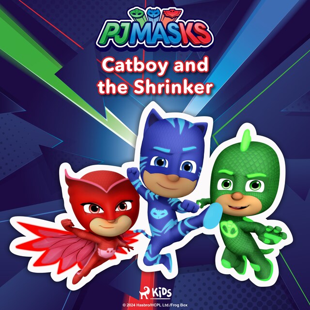 Kirjankansi teokselle PJ Masks - Catboy and the Shrinker