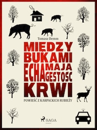 Między bukami echa mają gęstość krwi
