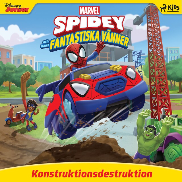 Book cover for Spidey och hans fantastiska vänner - Konstruktionsdestruktion