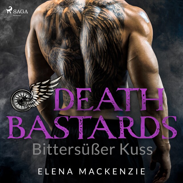 Book cover for Death Bastards - Bittersüßer Kuss (Dark MC Romance 2)