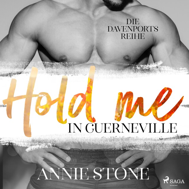 Book cover for Hold me in Guerneville (Die Davenports 2)