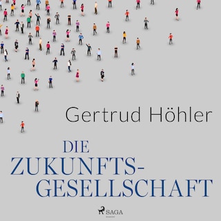 Die Zukunftsgesellschaft als Hörbuch