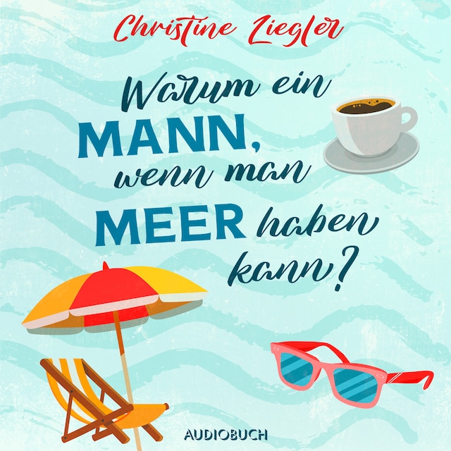 Portada de libro para Warum ein Mann, wenn man Meer haben kann?