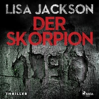 Der Skorpion: Thriller (Ein Fall für Alvarez und Pescoli 1)