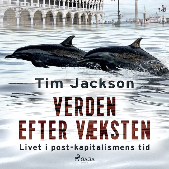 Okładka książki dla Verden efter væksten. Livet i post-kapitalismens tid