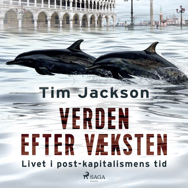 Book cover for Verden efter væksten. Livet i post-kapitalismens tid