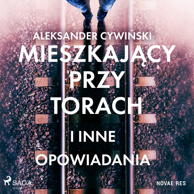 Couverture de livre pour Mieszkający przy torach i inne opowiadania