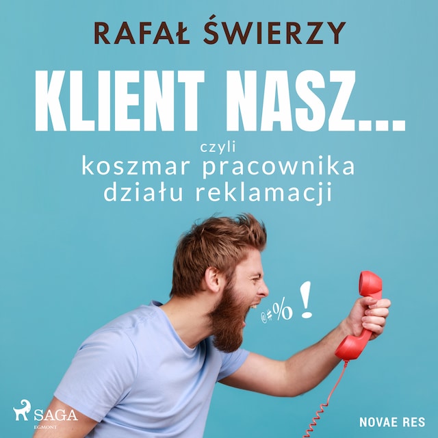 Book cover for Klient nasz... czyli koszmar pracownika działu reklamacji