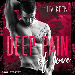 Deep Pain of Love als Hörbuch