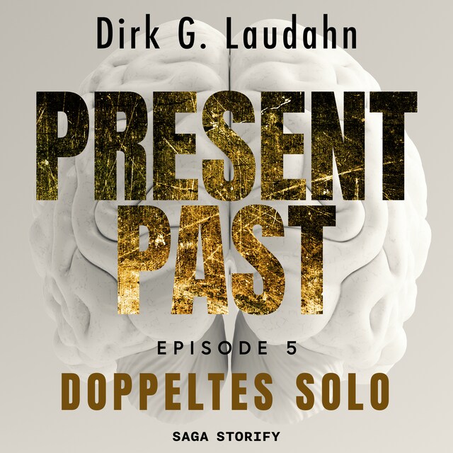 Book cover for Present Past: Doppeltes Solo (Episode 5)