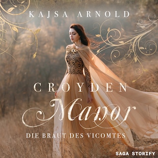 Croyden Manor - Die Braut des Vicomtes: Valentine als Hörbuch