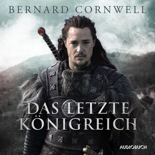 Das letzte Königreich als Hörbuch