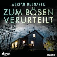 Zum Bösen verurteilt