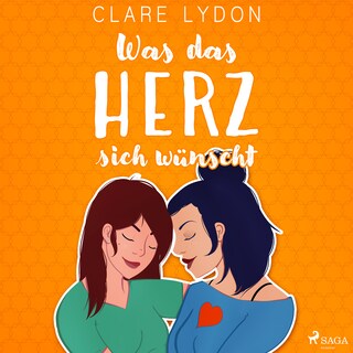 Was das Herz sich wünscht als Hörbuch