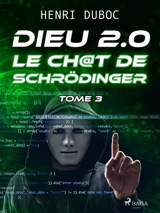 Couverture de livre pour Dieu 2.0 - Tome 3 : Le Ch@t de Schrödinger