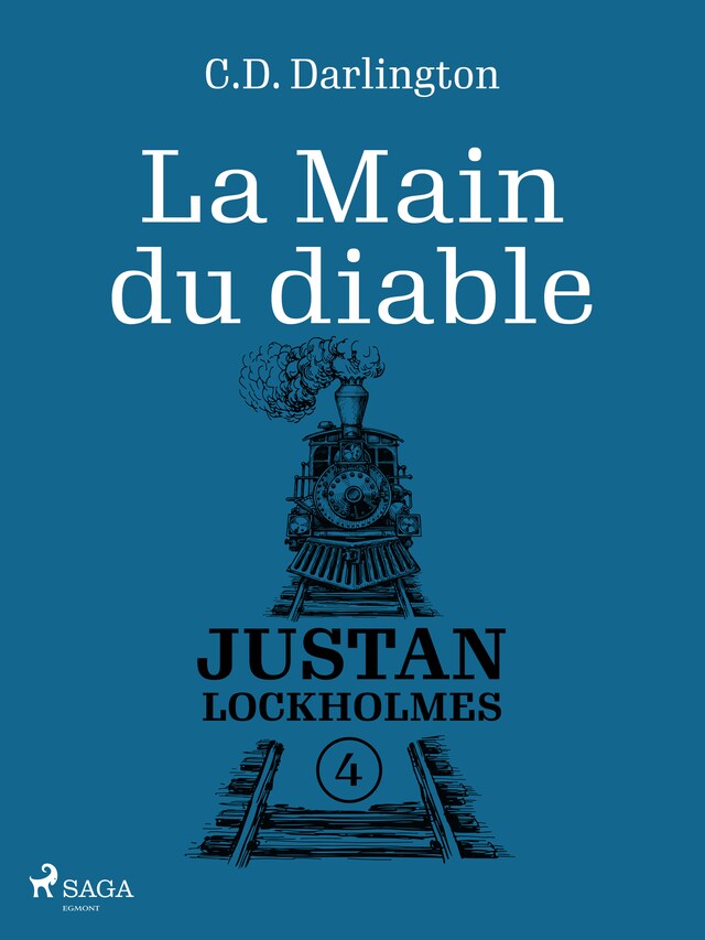 Kirjankansi teokselle Justan Lockholmes - Tome 4 : La Main du diable