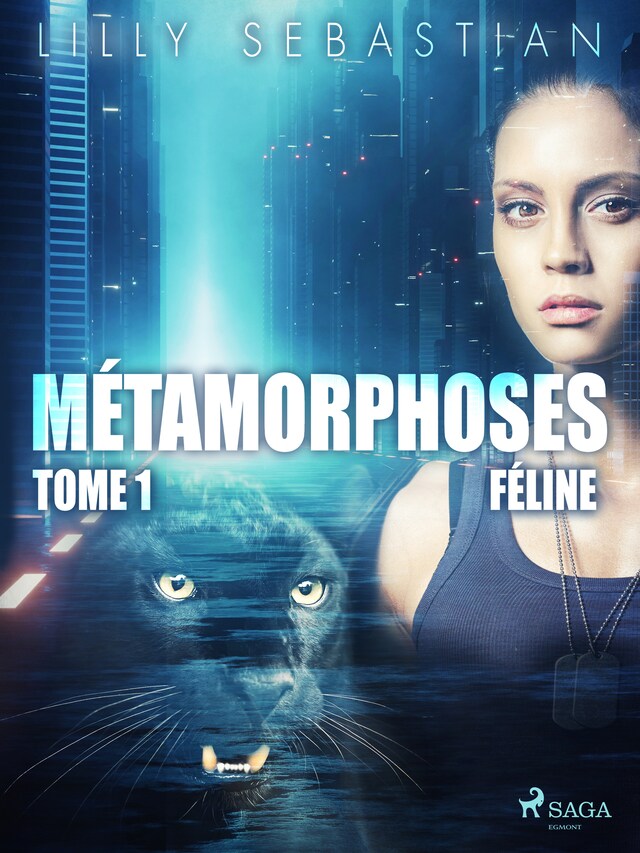 Book cover for Métamorphoses - Tome 1 : Féline