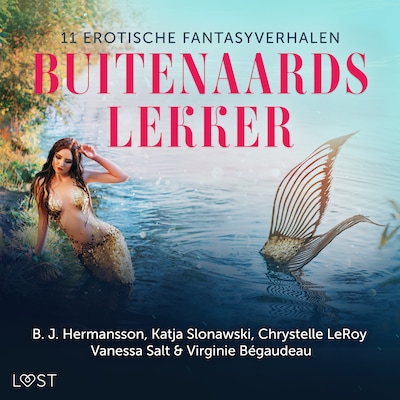 Buitenaards lekker: 11 erotische fantasyverhalen