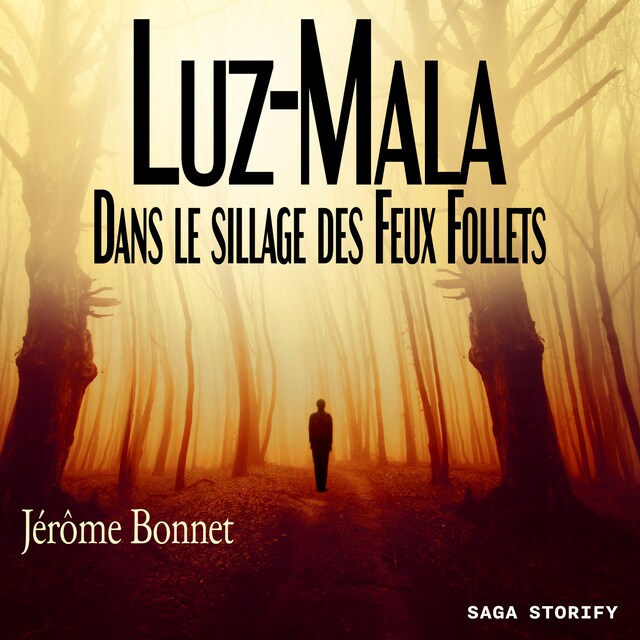 Bogomslag for Luz-Mala - Dans le sillage des Feux Follets