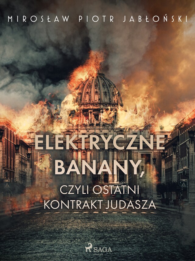 Portada de libro para Elektryczne banany, czyli ostatni kontrakt Judasza