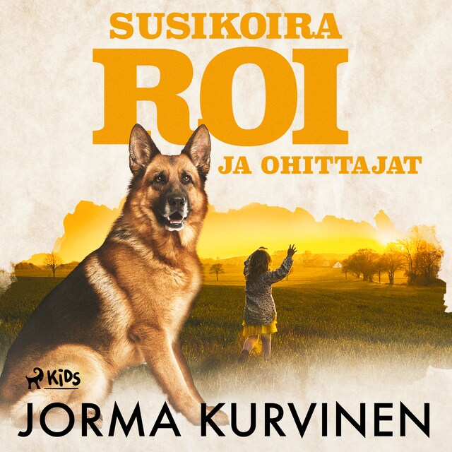 Couverture de livre pour Susikoira Roi ja ohittajat