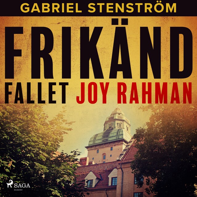 Bogomslag for Frikänd : fallet Joy Rahman