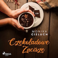 Czekoladowe Zacisze tom 1
