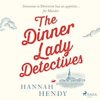 The Dinner Lady Detectives
