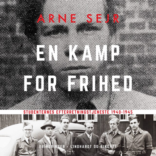 Copertina del libro per En kamp for frihed. Studenternes efterretningstjeneste 1940-1945