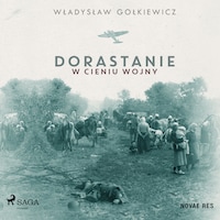 Dorastanie w cieniu wojny