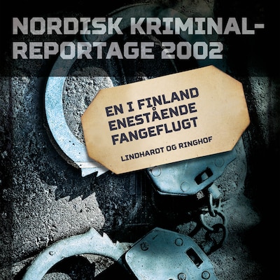 En i Finland enestående fangeflugt