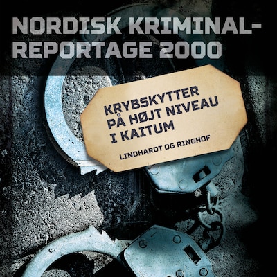 Krybskytter på højt niveau i Kaitum