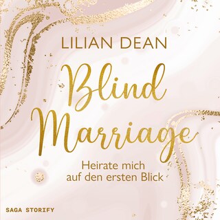 Blind Marriage - Heirate mich auf den ersten Blick als Hörbuch