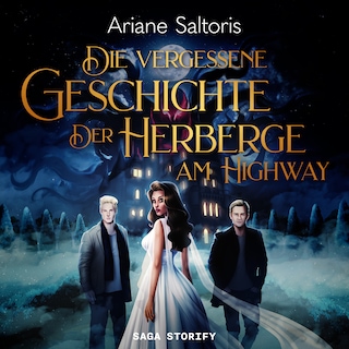 Die Vergessene Geschichte der Herberge am Highway als Hörbuch