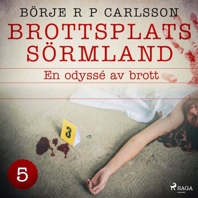Book cover for Brottsplats Sörmland. 5, En odyssé av brott