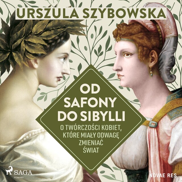 Book cover for Od Safony do Sibylli. O twórczości kobiet, które miały odwagę zmieniać świat