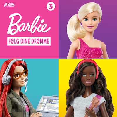 Barbie - Følg dine drømme - Historiesamling 3