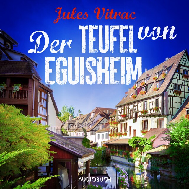 Book cover for Der Teufel von Eguisheim - Kreydenweiss und Bato ermitteln (Band 2)