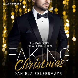 Faking Christmas 2: Ein Bad Boss zu Weihnachten als Hörbuch