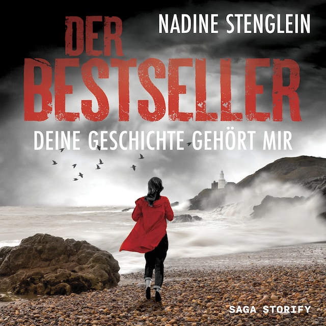 Book cover for Der Bestseller: Deine Geschichte gehört mir