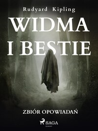 Widma i bestie. Zbiór opowiadań