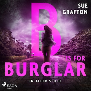 B is for Burglar: In aller Stille als Hörbuch