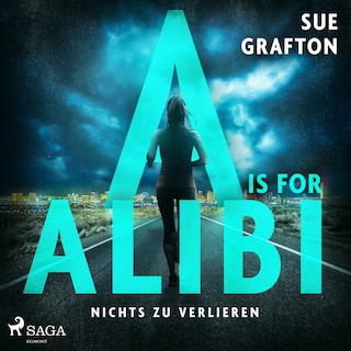 A is for Alibi: Nichts zu verlieren als Hörbuch