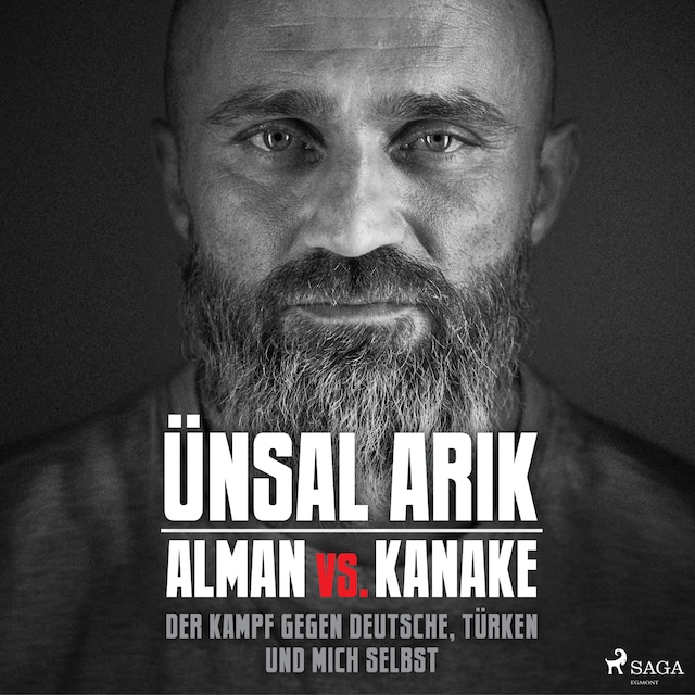 Buchcover für Alman vs. Kanake: Der Kampf gegen Deutsche, Türken und mich selbst - Die wahre Geschichte eines Boxers