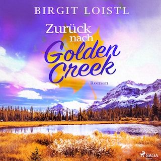 Zurück nach Golden Creek (Maple Leaf 1) als Hörbuch