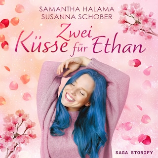Zwei Küsse für Ethan als Hörbuch