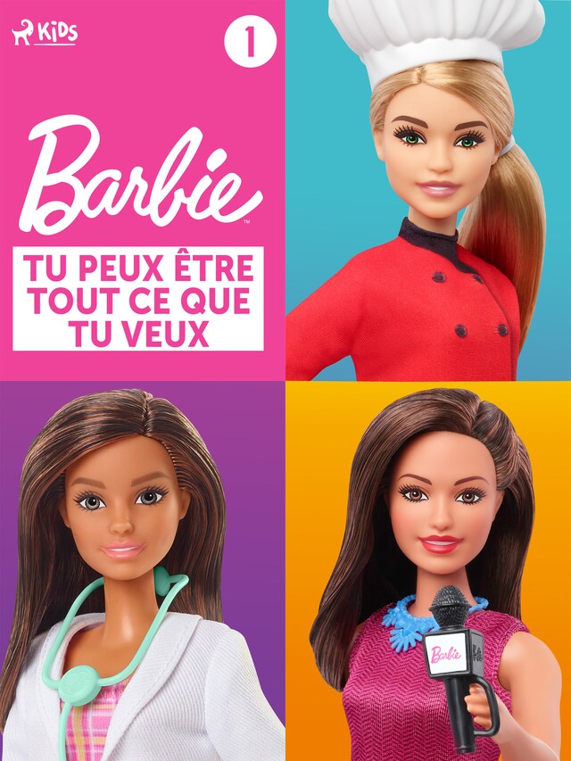 Portada de libro para Barbie Tu peux être tout ce que tu veux - Collection 1